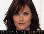 Incidental Heroes